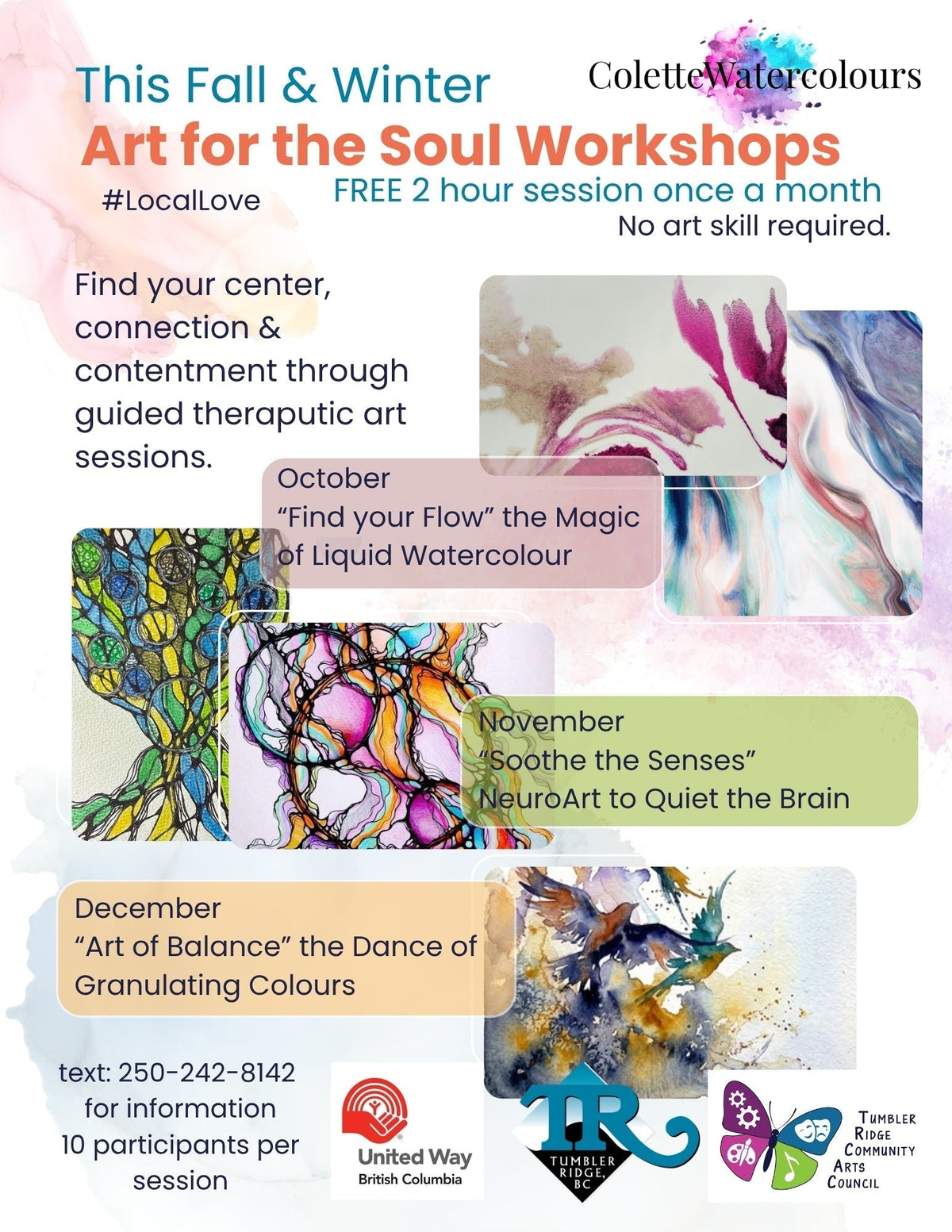 promotional poster for Colette Watercolours-hosted Art for the Soul Workshops. Free 2 hour session once per month, no prior experience or skill required. 